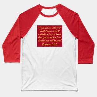 Bible Verse Romans 10:9 Baseball T-Shirt